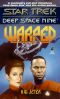 [Star Trek: Deep Space Nine 11] • Warped